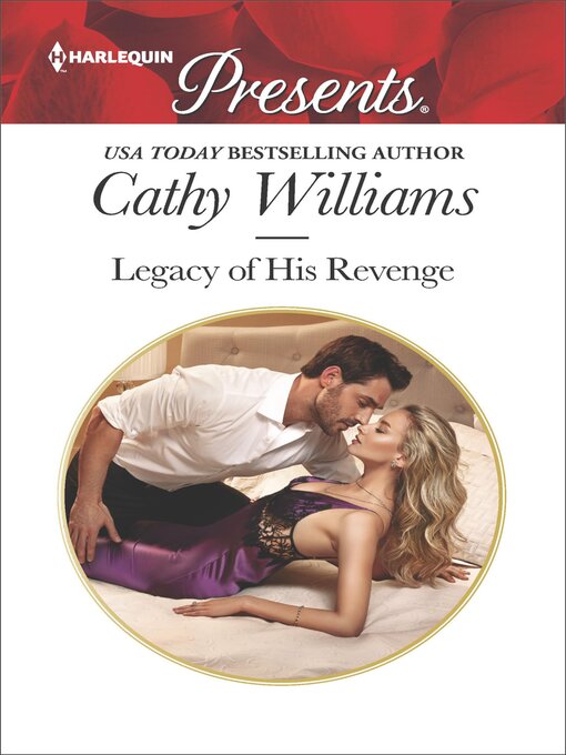 Title details for Legacy of His Revenge by Cathy Williams - Available